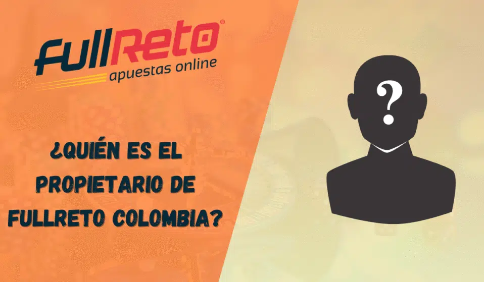 ¿Quién es el propietario de FullReto Colombia?