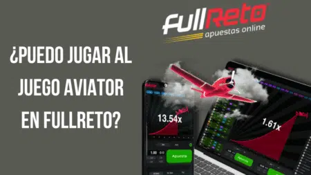 ¿Puedo jugar al juego Aviator en FullReto?