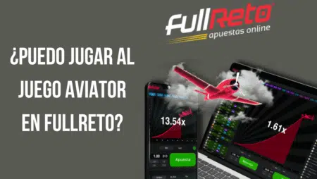 ¿Puedo jugar al juego Aviator en FullReto?