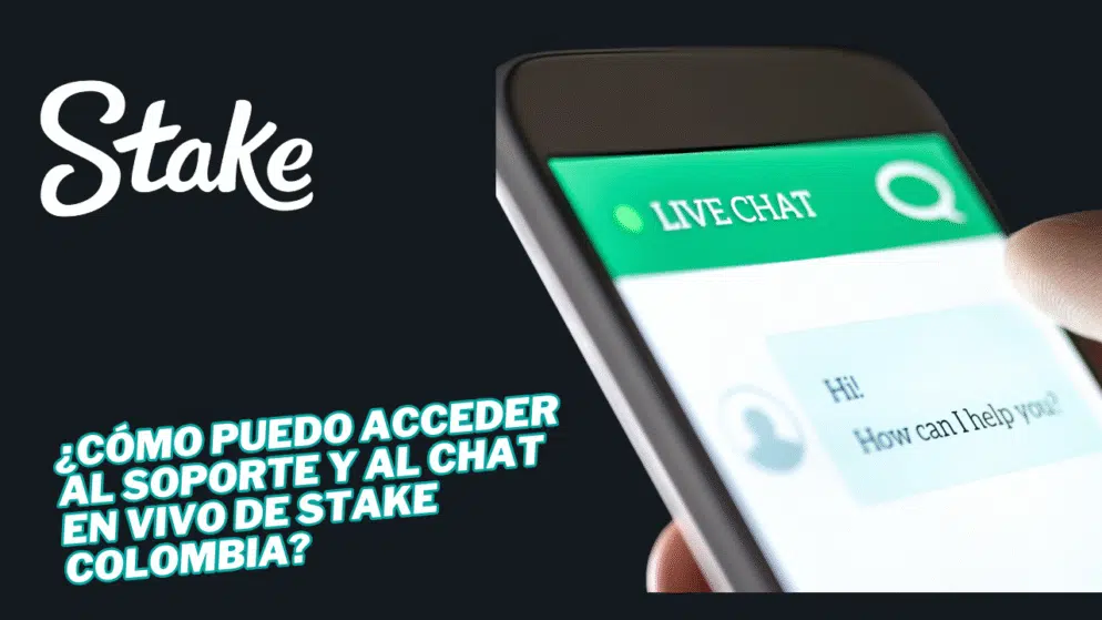 ¿Cómo puedo acceder al soporte y al chat en vivo de Stake Colombia?
