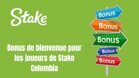 Bonus de bienvenue pour les joueurs de Stake Colombia