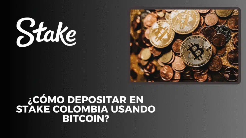 ¿Cómo depositar en Stake Colombia usando Bitcoin?