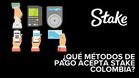 ¿Qué métodos de pago acepta Stake Colombia?