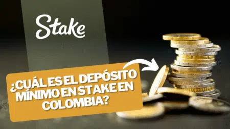 ¿Cuál es el depósito mínimo en Stake en Colombia?