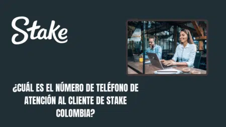¿Cuál es el número de teléfono de atención al cliente de Stake Colombia?