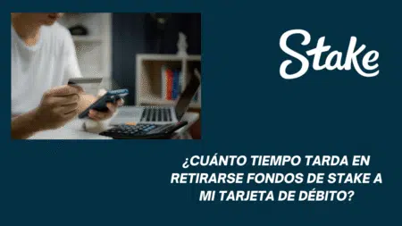¿Cuánto tiempo tarda en retirarse fondos de Stake a mi tarjeta de débito?