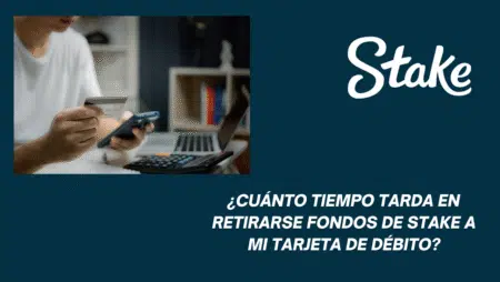 ¿Cuánto tiempo tarda en retirarse fondos de Stake a mi tarjeta de débito?