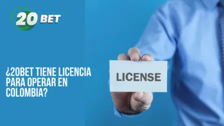 ¿20bet tiene licencia para operar en Colombia?