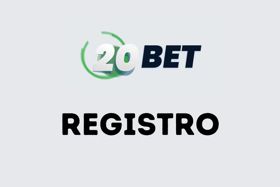 20bet Registro