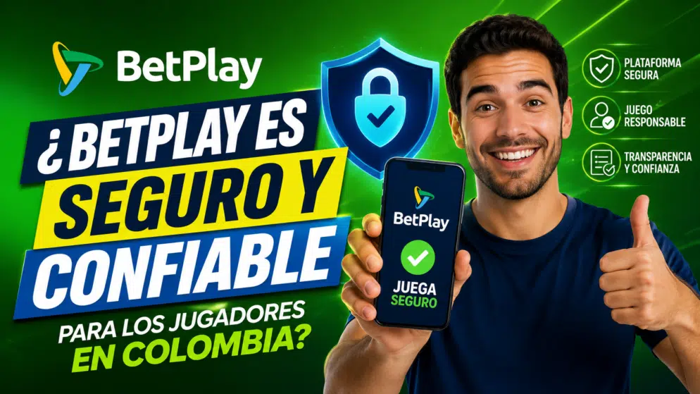 ¿BetPlay es seguro y confiable para los jugadores en Colombia?